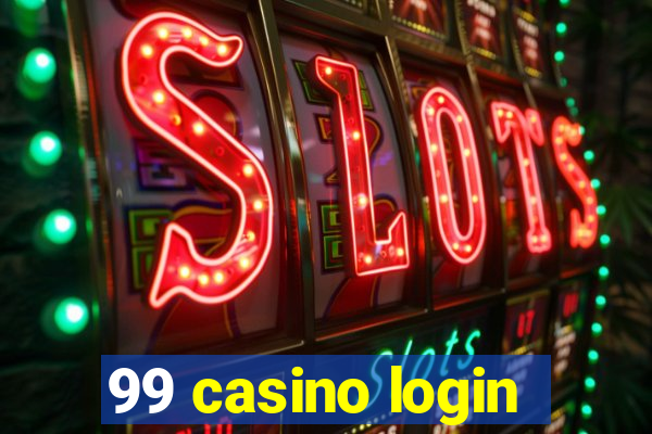 99 casino login