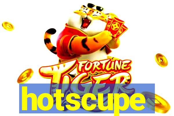 hotscupe