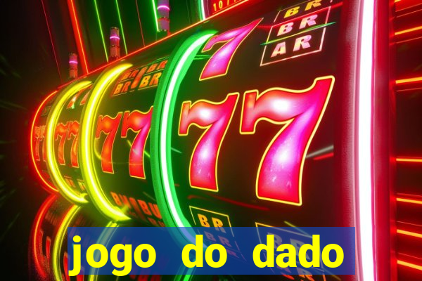 jogo do dado esporte da sorte