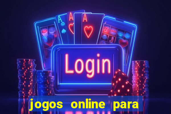 jogos online para ganhar dinheiro de verdade