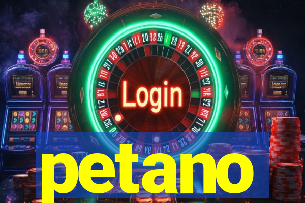 petano