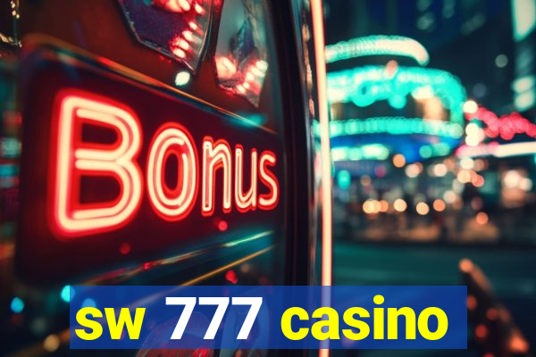 sw 777 casino