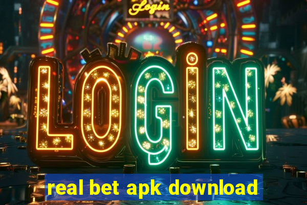 real bet apk download