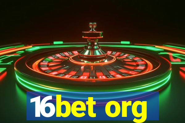 16bet org