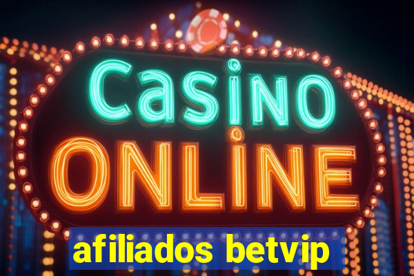 afiliados betvip