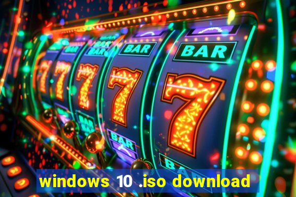 windows 10 .iso download