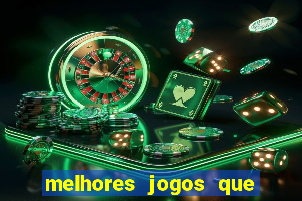 melhores jogos que ganha dinheiro de verdade