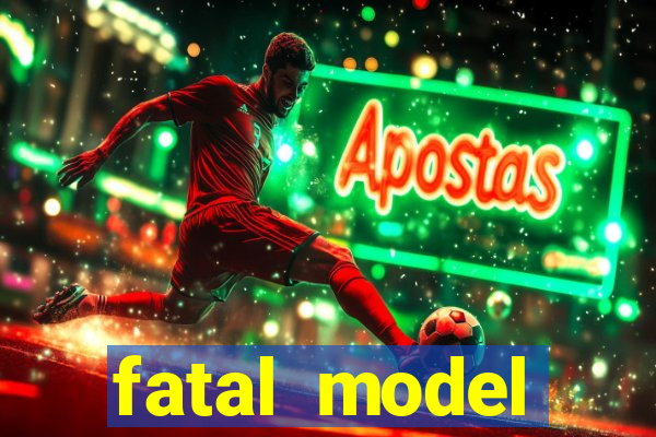 fatal model cruzeiro sp