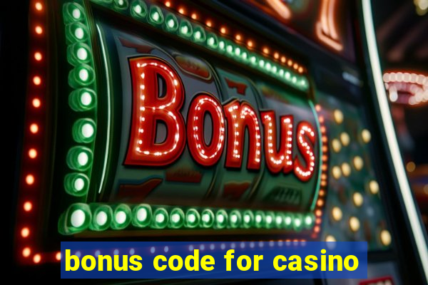 bonus code for casino