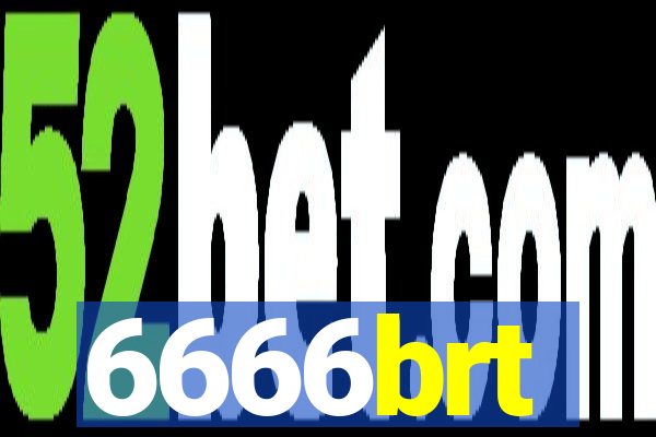 6666brt