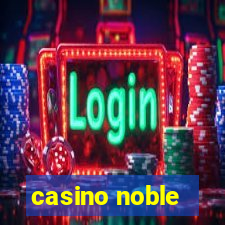 casino noble