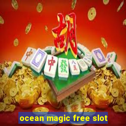 ocean magic free slot