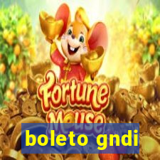 boleto gndi