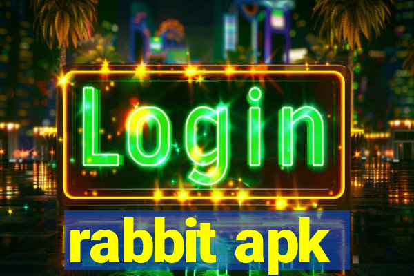 rabbit apk