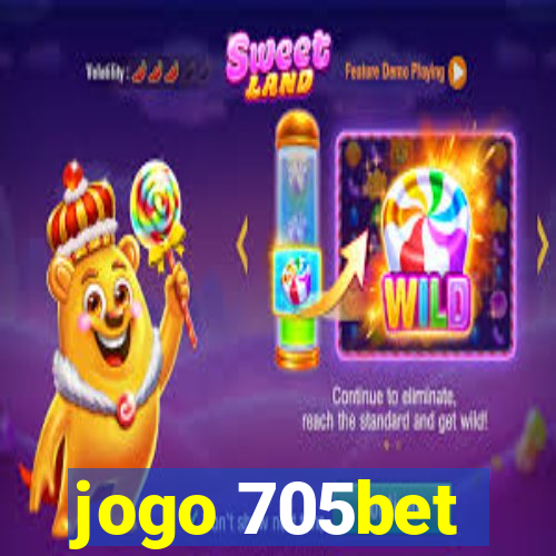 jogo 705bet