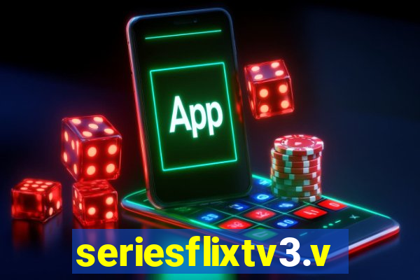 seriesflixtv3.vip