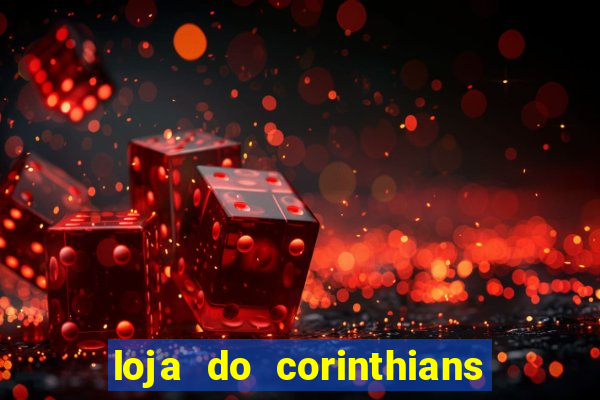 loja do corinthians em goi芒nia