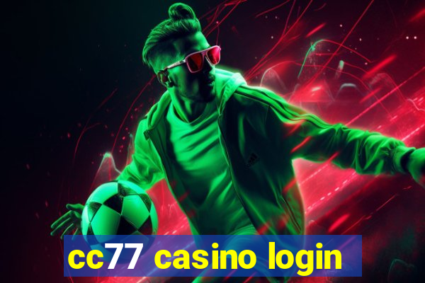 cc77 casino login