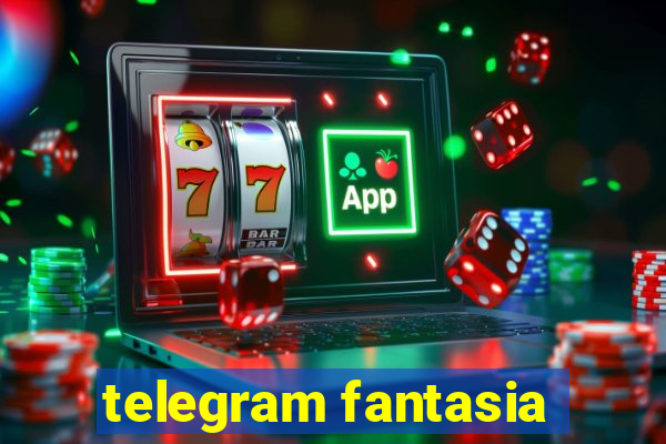 telegram fantasia