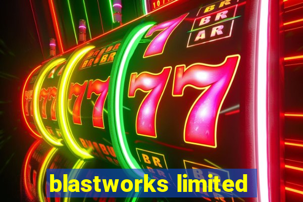 blastworks limited