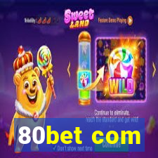 80bet com