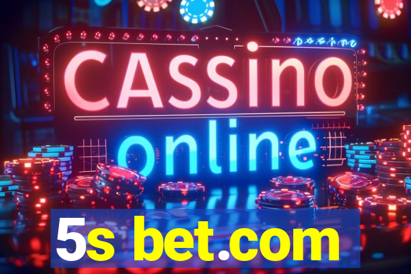 5s bet.com