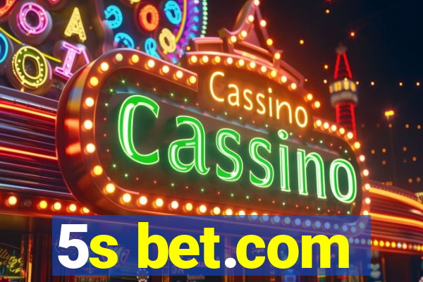 5s bet.com