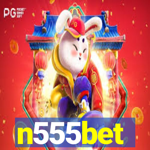 n555bet