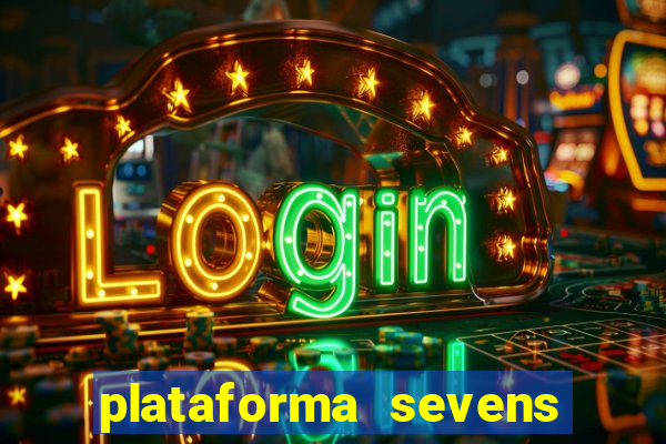 plataforma sevens slots paga mesmo