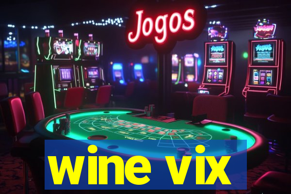 wine vix