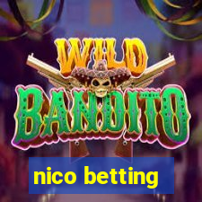 nico betting