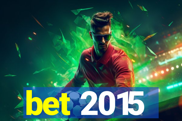 bet 2015