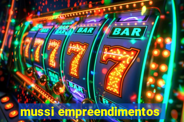 mussi empreendimentos