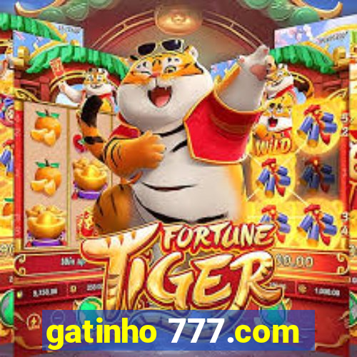 gatinho 777.com