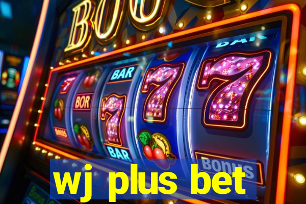 wj plus bet