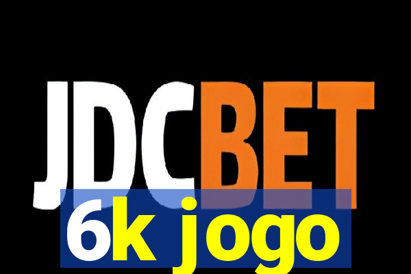 6k jogo