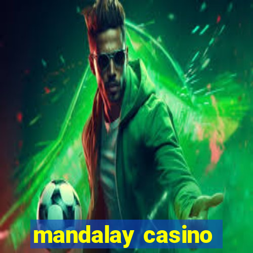 mandalay casino