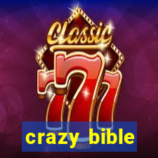 crazy bible