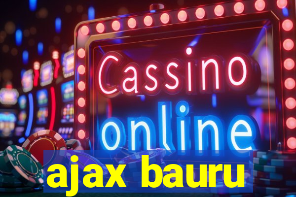 ajax bauru