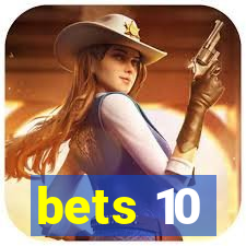 bets 10