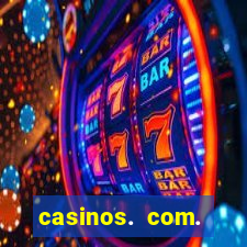 casinos. com. bonus. sem. deposito.