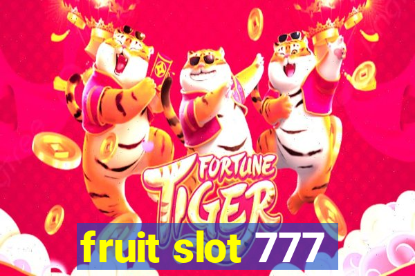 fruit slot 777