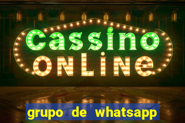 grupo de whatsapp de putaria