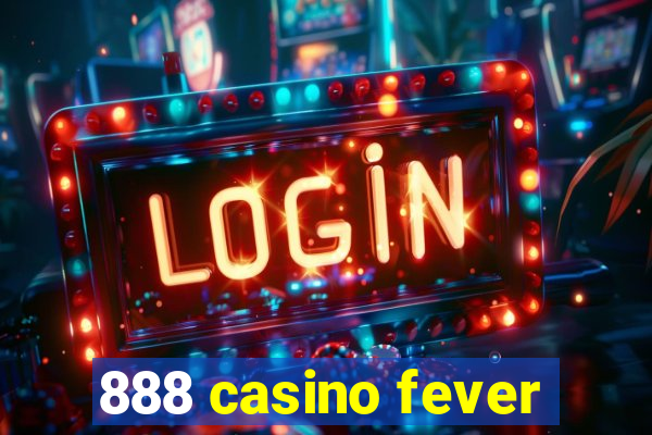 888 casino fever