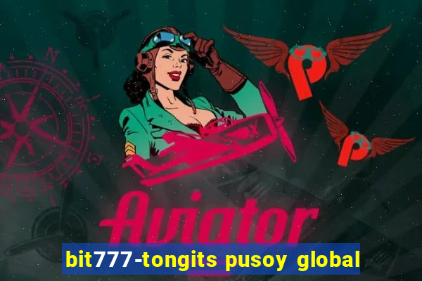 bit777-tongits pusoy global