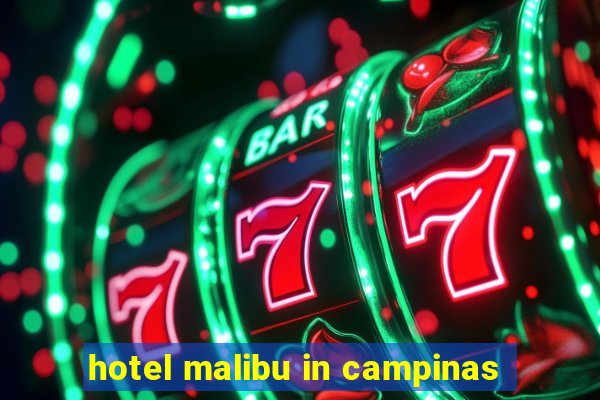 hotel malibu in campinas