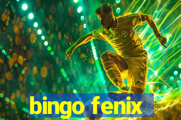 bingo fenix