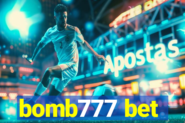 bomb777 bet