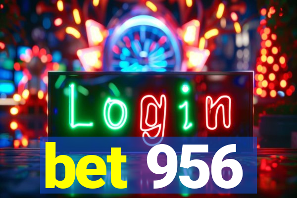 bet 956