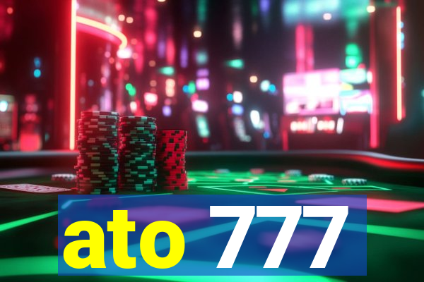 ato 777